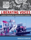 Liberating Voices : A Pattern Language for Communication Revolution - Book