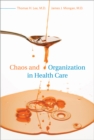 Chaos and Organization in Health Care - eBook