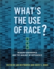 What's the Use of Race? - eBook