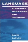 Language : Structure, Processing, and Disorders - eBook
