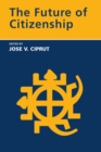 The Future of Citizenship - eBook