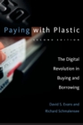 Paying with Plastic : The Digital Revolution in Buying and Borrowing - eBook
