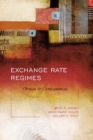 Exchange Rate Regimes : Choices and Consequences - eBook
