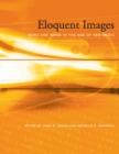 Eloquent Images : Word and Image in the Age of New Media - eBook