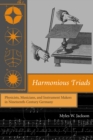 Harmonious Triads : Physicists, Musicians, and Instrument Makers in Nineteenth-Century Germany - eBook