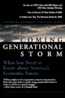 The Coming Generational Storm : What You Need to Know about America's Economic Future - eBook