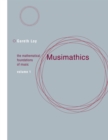 Musimathics : The Mathematical Foundations of Music - eBook