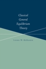 Classical General Equilibrium Theory - eBook