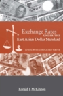 Exchange Rates under the East Asian Dollar Standard : Living with Conflicted Virtue - eBook