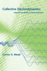 Collective Electrodynamics : Quantum Foundations of Electromagnetism - eBook