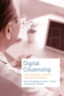 Digital Citizenship : The Internet, Society, and Participation - eBook