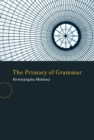 The Primacy of Grammar - eBook