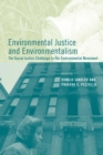 Environmental Justice and Environmentalism : The Social Justice Challenge to the Environmental Movement - eBook