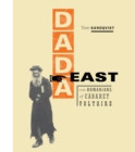 Dada East : The Romanians of Cabaret Voltaire - eBook