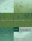 Learning to Manage Global Environmental Risks : A Comparative History of Social Responses to Climate Change, Ozone Depletion, and Acid Rain - eBook