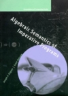 Algebraic Semantics of Imperative Programs - eBook