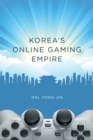 Korea's Online Gaming Empire - eBook