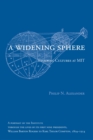 A Widening Sphere : Evolving Cultures at MIT - eBook