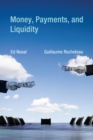 Money, Payments, and Liquidity - eBook