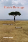 Plato's Revenge : Politics in the Age of Ecology - eBook