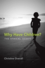 Why Have Children? - eBook