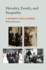Heredity, Family, and Inequality : A Critique of Social Sciences - eBook