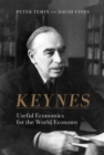 Keynes : Useful Economics for the World Economy - eBook