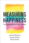 Measuring Happiness : The Economics of Well-Being - eBook