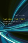 Chasing the Tape : Information Law and Policy in Capital Markets - eBook