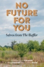 No Future for You : Salvos from The Baffler - eBook