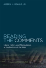Reading the Comments : Likers, Haters, and Manipulators at the Bottom of the Web - eBook