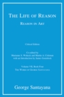 The Life of Reason or The Phases of Human Progress : Reason in Art, Volume VII, Book Four - eBook