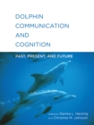 Dolphin Communication and Cognition - eBook