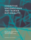 Cognitive Unconscious and Human Rationality - eBook