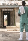 Ebola's Message : Public Health and Medicine in the Twenty-First Century - eBook