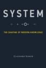 System : The Shaping of Modern Knowledge - eBook