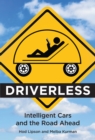 Driverless : Intelligent Cars and the Road Ahead - eBook