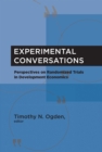 Experimental Conversations : Perspectives on Randomized Trials in Development Economics - eBook