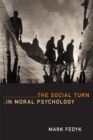 Social Turn in Moral Psychology - eBook