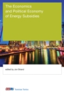 Economics and Political Economy of Energy Subsidies - eBook