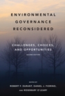 Environmental Governance Reconsidered, second edition - eBook