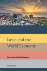 Israel and the World Economy : The Power of Globalization - eBook