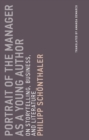 Portrait of the Manager as a Young Author : On Storytelling, Business, and Literature - eBook