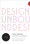 Design Unbound: Designing for Emergence in a White Water World : Ecologies of Change - eBook
