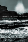 Energy at the End of the World - eBook