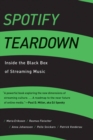 Spotify Teardown : Inside the Black Box of Streaming Music - eBook