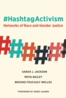#HashtagActivism : Networks of Race and Gender Justice - eBook