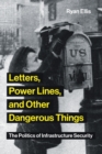 Letters, Power Lines, and Other Dangerous Things - eBook