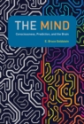 The Mind : Consciousness, Prediction, and the Brain - eBook