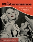 The Photoromance : A Feminist Reading of Popular Culture - eBook